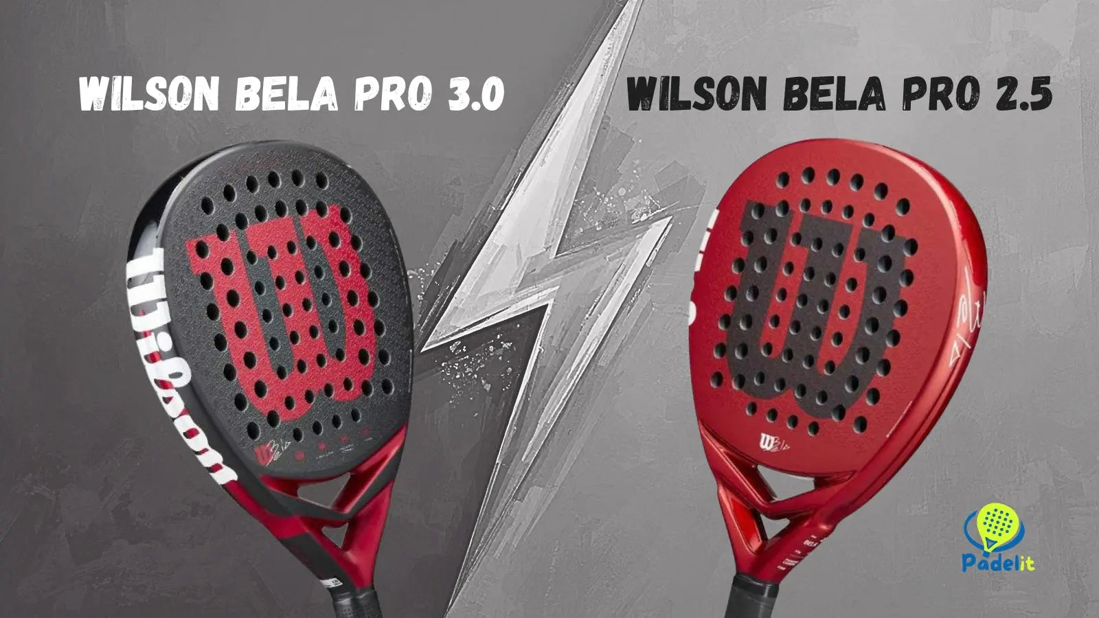 Comparatif des raquettes de padel Wilson Bela Pro 3.0 noire et Wilson Bela Pro 2.5 rouge